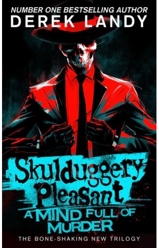 A Mind Full of Murder Skulduggery Pleasant, Book 16